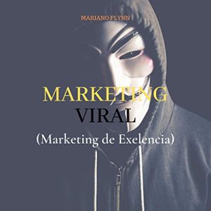 Marketing Viral: Marketing de Excelencia Audiolibro