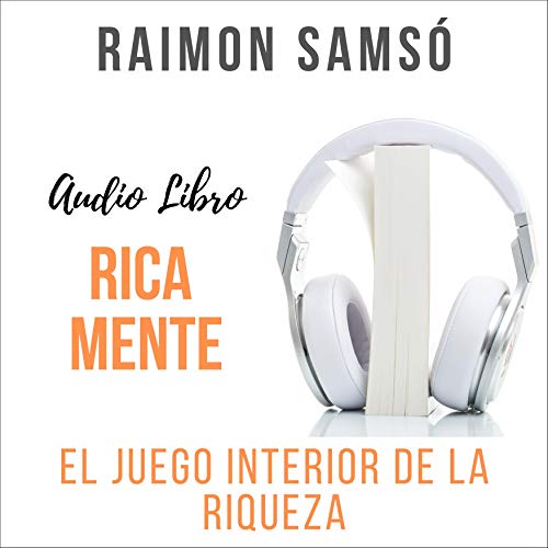 Rica Mente Audiolibro Gratis Completo