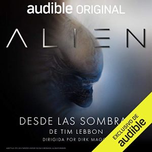 Alien: Desde las sombras Audiolibro