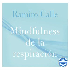 Mindfulness de la respiración Audiolibro