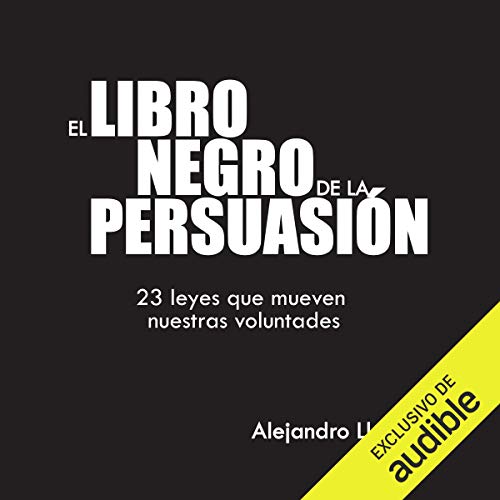 El Libro Negro de la Persuasión Audiolibro Gratis Completo