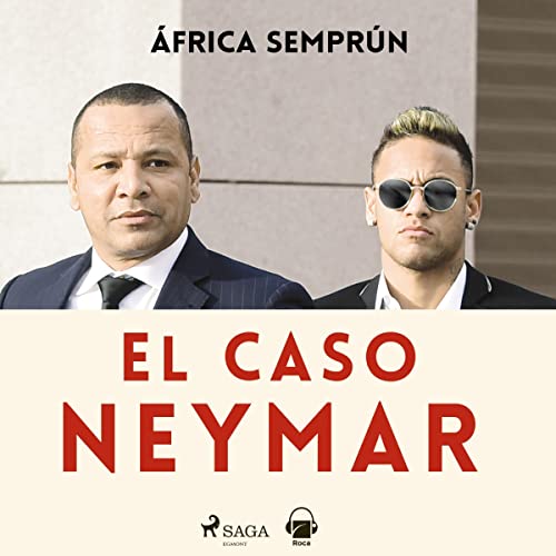 El caso Neymar Audiolibro Gratis Completo