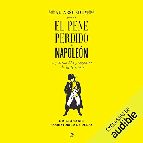El Pene Perdido de Napoleón Audiolibro Gratis Completo