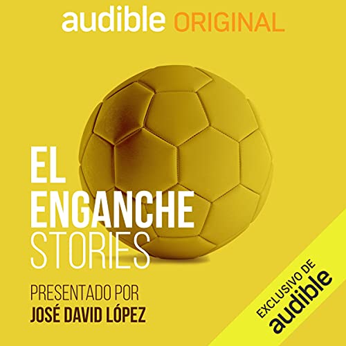El Enganche Stories Audiolibro Gratis Completo