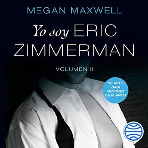 Yo Soy Eric Zimmerman, Vol II Audiolibro