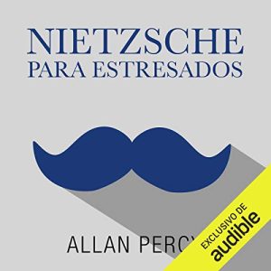 Nietzsche para estresados Audiolibro