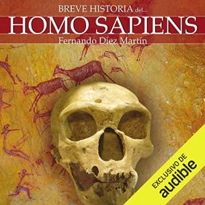 Breve historia del Homo Sapiens Audiolibro