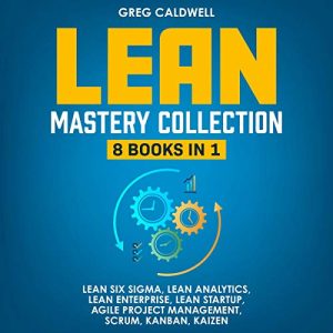Lean Mastery: 8 Books in 1 Audiolibro