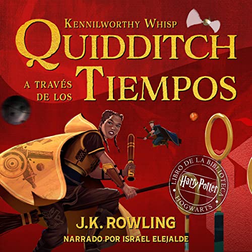 Quidditch a través de los tiempos Audiolibro Gratis Completo