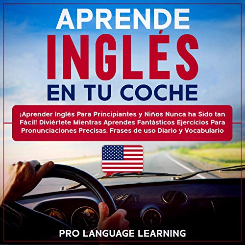 Aprende Inglés en tu Coche Audiolibro Gratis Completo