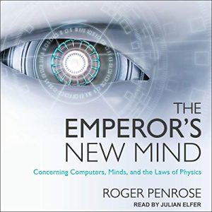 The Emperor's New Mind Audiolibro