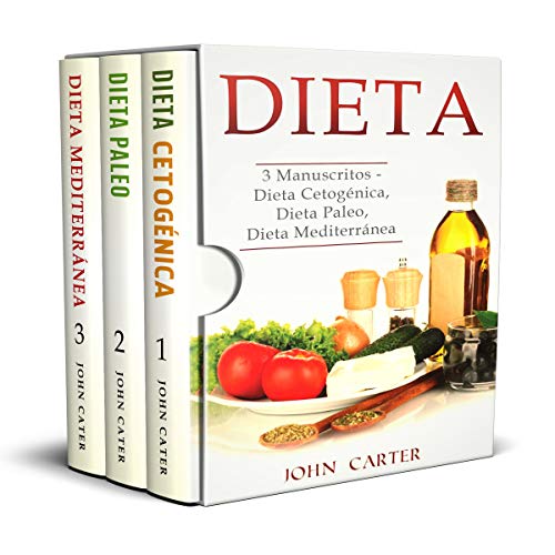 Dieta: 3 Manuscritos - Dieta Cetogénica, Dieta Paleo, Dieta Mediterránea Audiolibro Gratis Completo