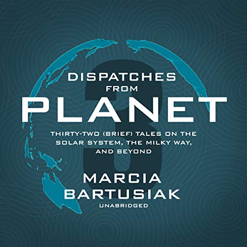 Dispatches from Planet 3 Audiolibro Gratis Completo