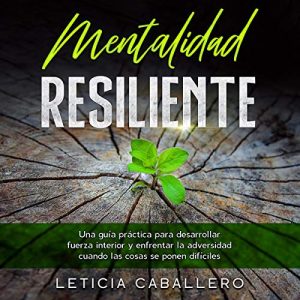 Mentalidad Resiliente Audiolibro