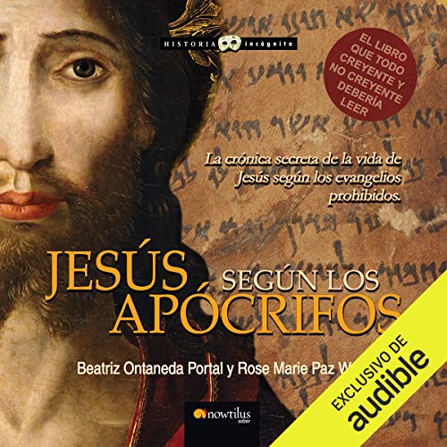 Jesús según los Apócrifos Audiolibro Gratis Completo