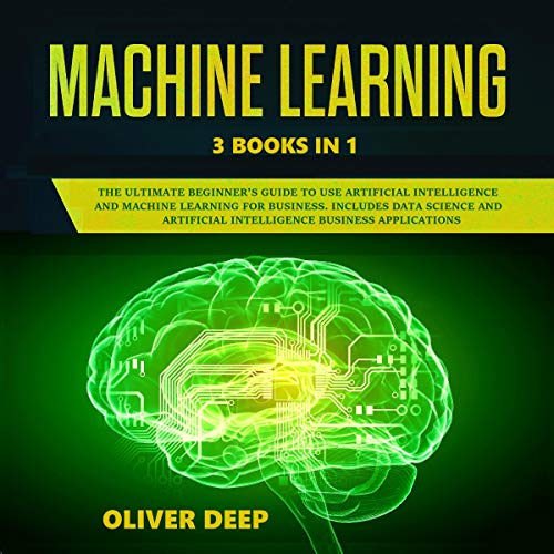 Machine Learning: 3 Books in 1 Audiolibro Gratis Completo