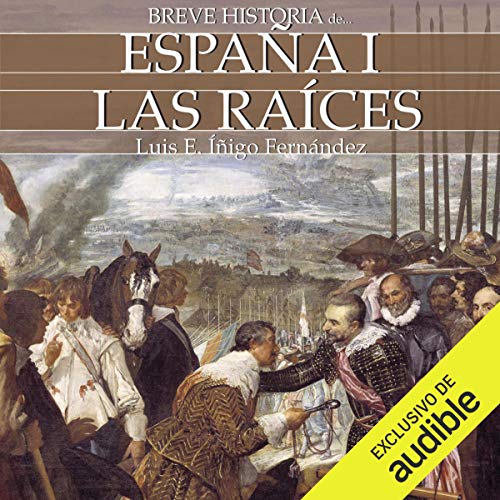 Breve historia de España I Audiolibro Gratis Completo