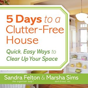 5 Days to a Clutter-Free House Audiolibro