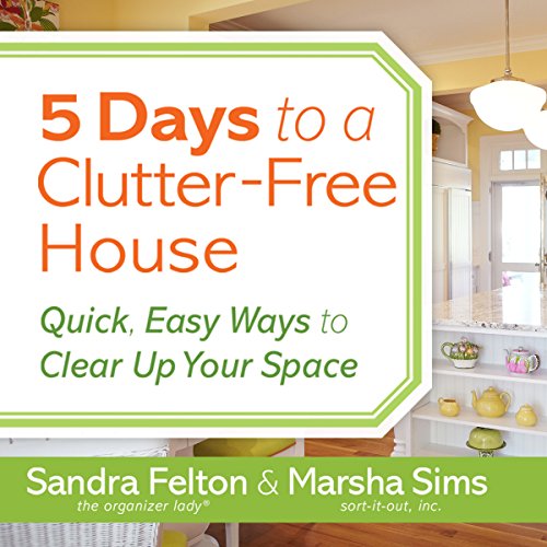 5 Days to a Clutter-Free House Audiolibro Gratis Completo