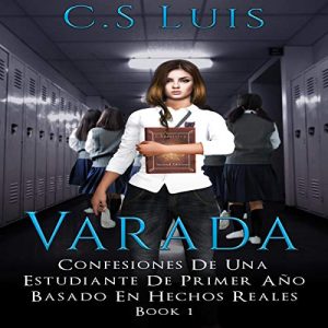 Varada Confesiones De una Studiante De Primer Ano Audiolibro