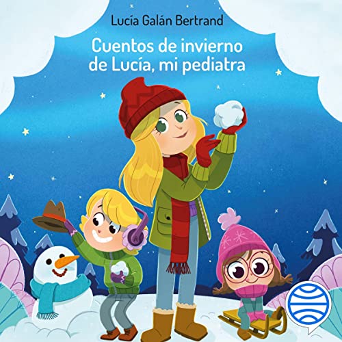 Cuentos de invierno de Lucía, mi pediatra Audiolibro Gratis Completo