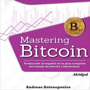 Mastering Bitcoin Audiolibro