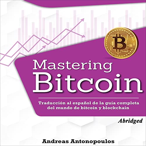 Mastering Bitcoin Audiolibro Gratis Completo