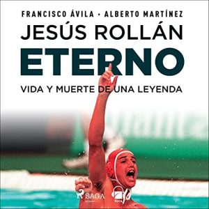 Jesús Rollán Eterno Audiolibro