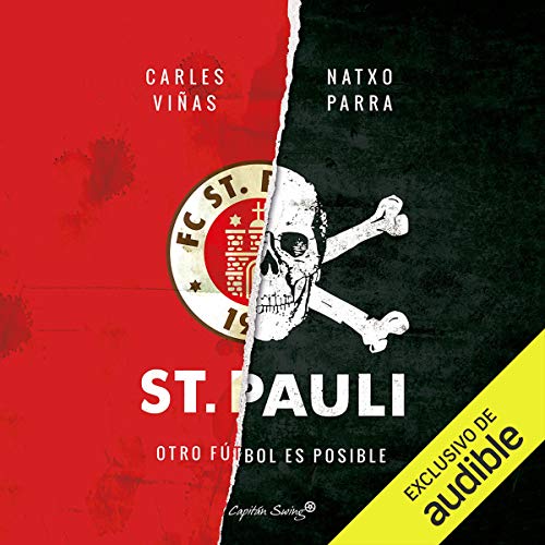 St. Pauli: Otro Futbol Es Posible Audiolibro Gratis Completo