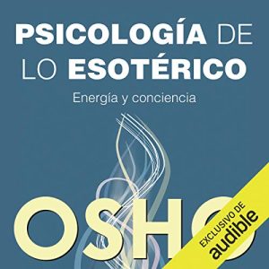 Psicologia De Lo Esoterico Audiolibro