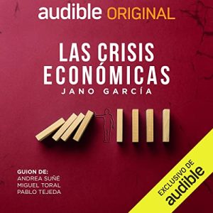 Las crisis económicas Audiolibro