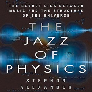 The Jazz of Physics Audiolibro