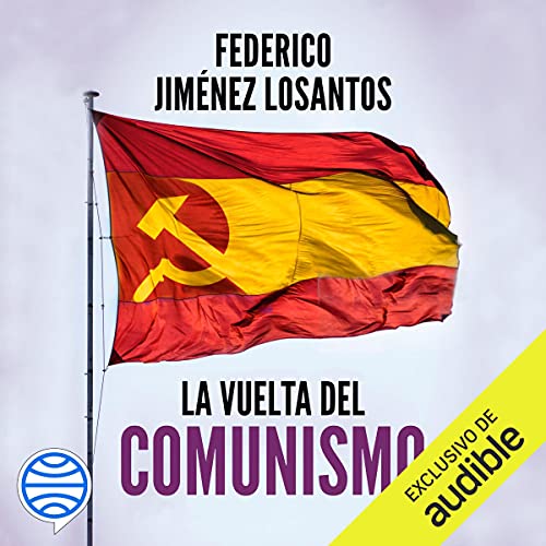 La vuelta del comunismo Audiolibro Gratis Completo