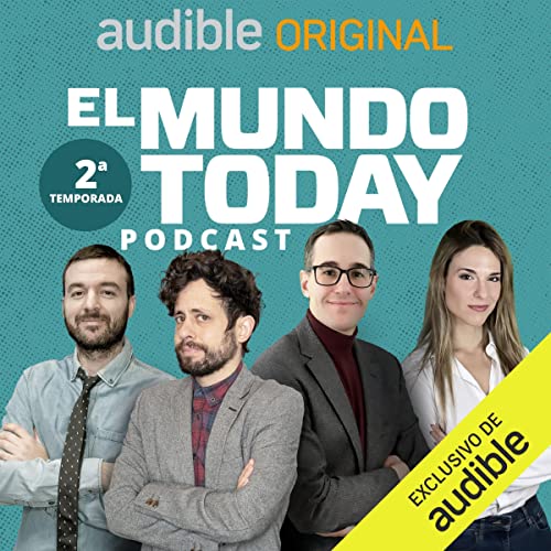 El Mundo Today Podcast 2T Audiolibro Gratis Completo