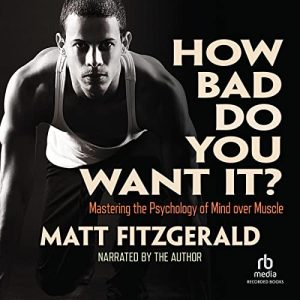How Bad Do You Want It? Audiolibro