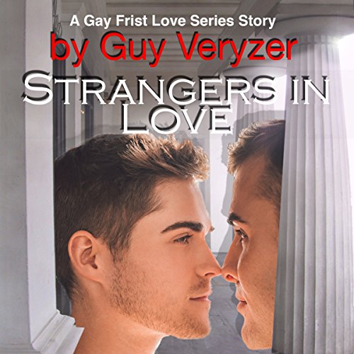 Strangers in Love: A Gay First Love Series Story Audiolibro Gratis Completo