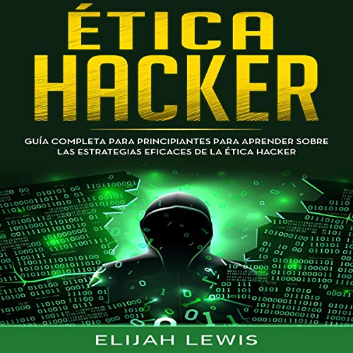 Etica Hacker Audiolibro Gratis Completo