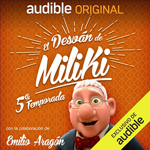 El Desván de Miliki. Temporada 5 Audiolibro Gratis Completo
