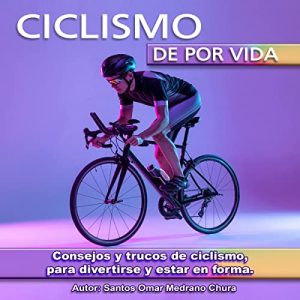 Ciclismo de por vida Audiolibro