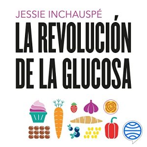 La revolución de la glucosa Audiolibro