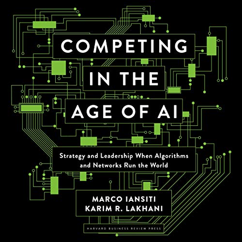 Competing in the Age of AI Audiolibro Gratis Completo