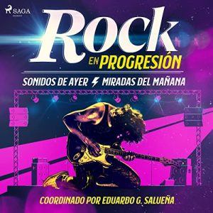 Rock en progresión Audiolibro