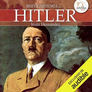 Breve historia de Hitler Audiolibro