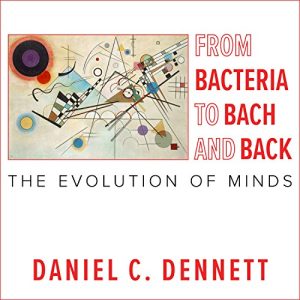 From Bacteria to Bach and Back Audiolibro