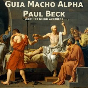 Guia Macho Alpha Audiolibro