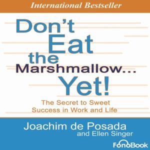 Don't Eat the Marshmallow... Yet! Audiolibro