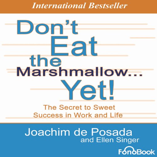 Don't Eat the Marshmallow... Yet! Audiolibro Gratis Completo
