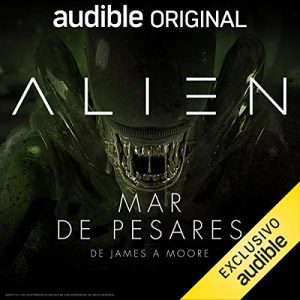 Alien: Mar de pesares Audiolibro