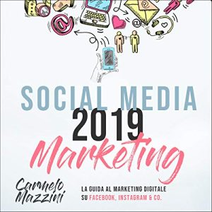 Social Media Marketing 2019 Audiolibro