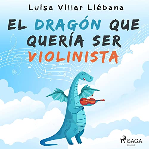 El dragón que quería ser violinista Audiolibro Gratis Completo